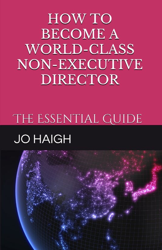 How to Become a World-Class Non-Executive Director: The Essential Guide